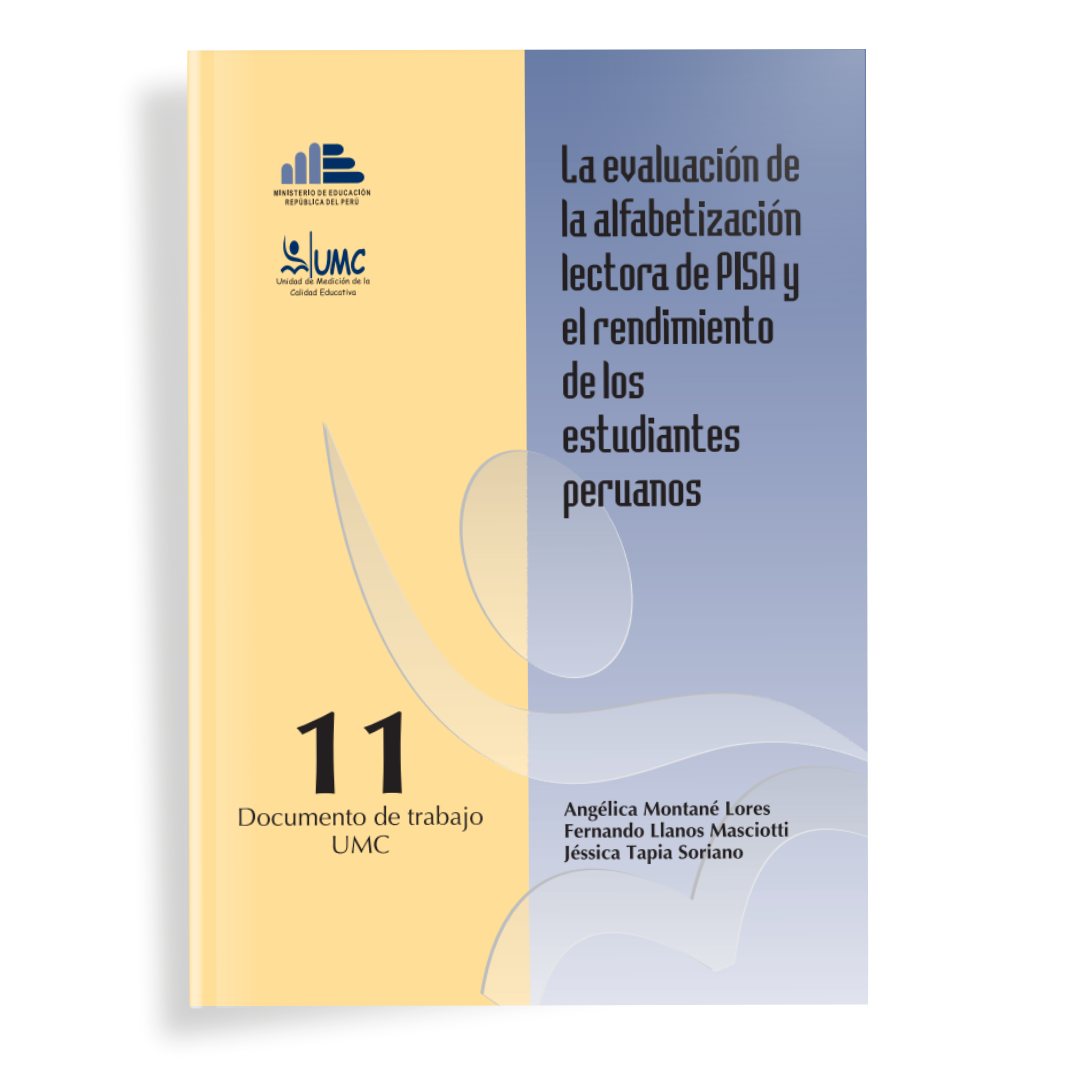 La evaluacion de la alfabetización lectora de PISA y el rendimiento de los estudiantes peruanos