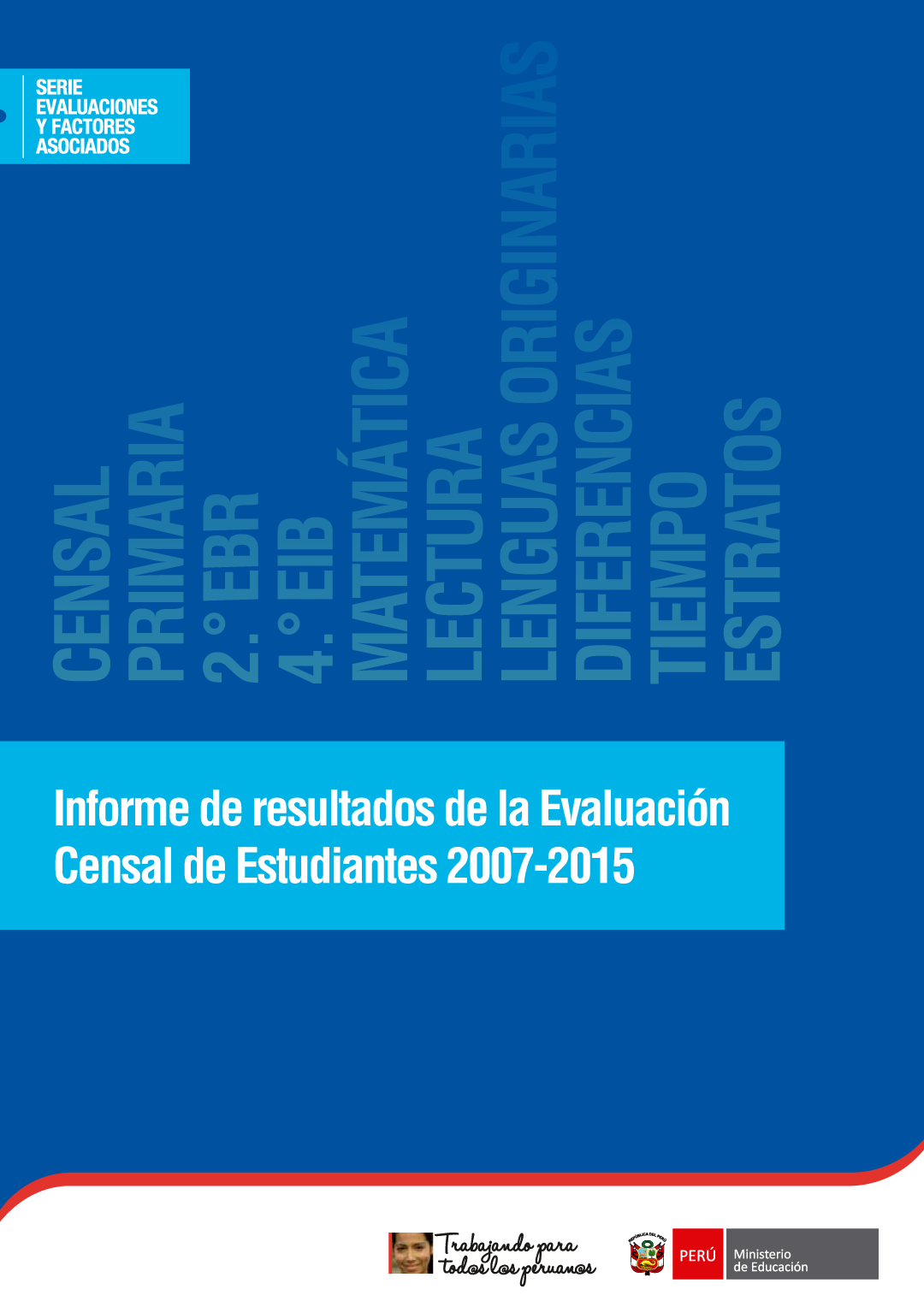 ECE 2007-2015 Informe de resultados